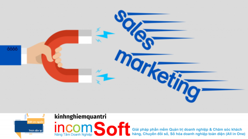 Marketing và Sales: Làm thế nào để có sự phối hợp hiệu quả?