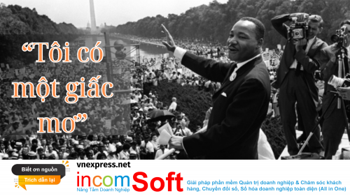 'Tôi có một giấc mơ' - câu nói từ trái tim Martin Luther King